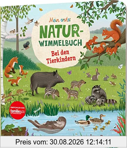 Mein erstes Natur-Wimmelbuch: Bei den Tierkindern: Mit Suchaufgaben & kurzer Geschichte