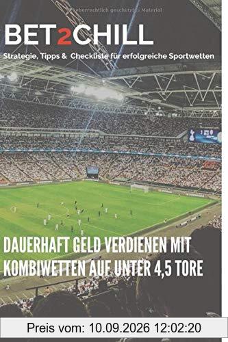 Bet2Chill: Die Wettstrategie für Fußballexperten