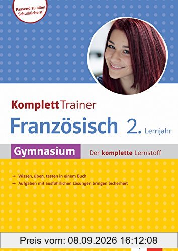 Klett KomplettTrainer Gymnasium Französisch 2. Lernjahr: Gymnasium - Der komplette Lernstoff