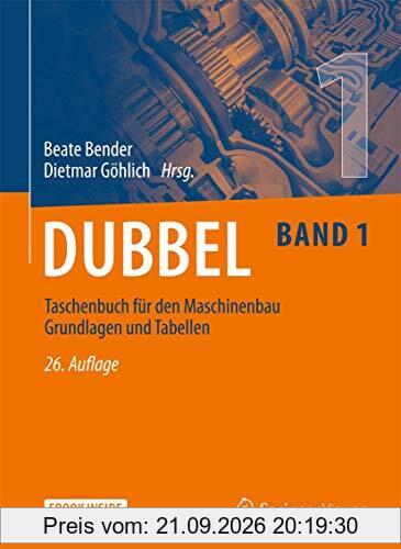 Dubbel Taschenbuch für den Maschinenbau 1: Grundlagen und Tabellen
