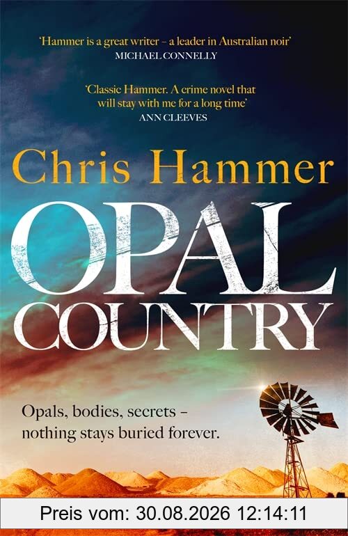 Opal Country: The Times Crime Book of the Month from the award-winning author of Scrublands
