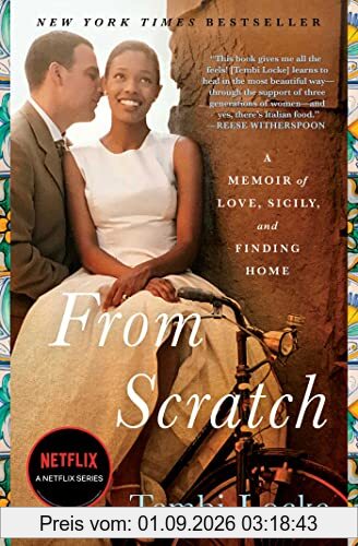 From Scratch: A Memoir of Love, Sicily, and Finding Home