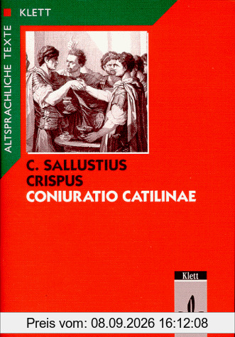 Coniuratio Catilinae, Tl.1, Text mit Worterläuterungen und Sacherläuterungen