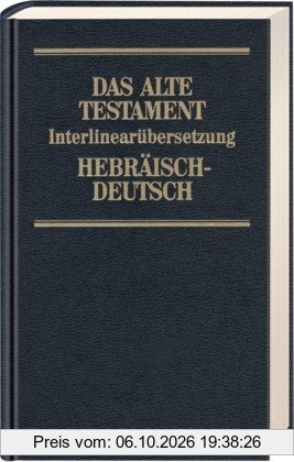 Bibelausgaben, Das Alte Testament, Hebr.-Dtsch.