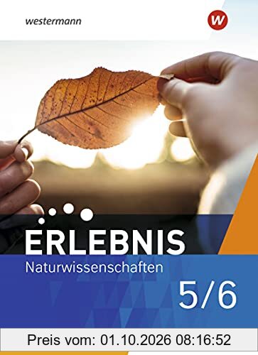Erlebnis Naturwissenschaften / Erlebnis Naturwissenschaften - Ausgabe 2021 für Berlin und Brandenburg: Ausgabe 2021 für Berlin und …