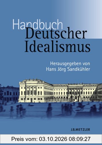 Handbuch Deutscher Idealismus