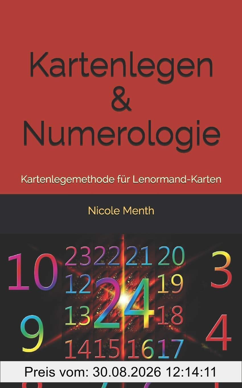 Kartenlegen & Numerologie: Kartenlegemethode für Lenormand-Karten
