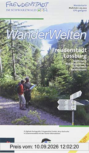 WanderWelten, Freudenstadt, Lossburg, Alpirsbach, Bad Rippoldsau -Schapbachund Baiersbronn: Wanderkarte. 1:30000 mit Tourenvorschlägen