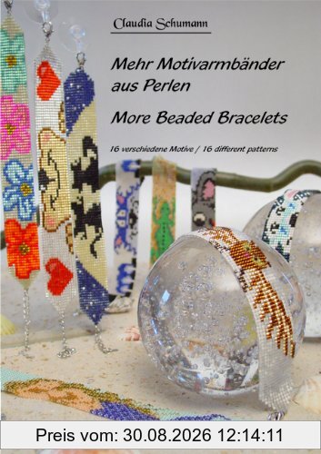 Mehr Motivarmbänder aus Perlen /More beaded Bracelets: 16 verschiedene Motive /16 different patterns