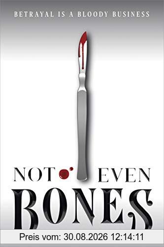 Not Even Bones (Market of Monsters, Band 1)