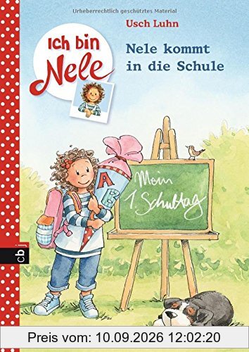 Ich bin Nele - Nele kommt in die Schule (Ich bin Nele - Sonderbände, Band 5)