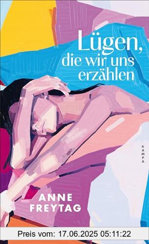 Binding : Gebundene Ausgabe, Edition : 1, Label : Kampa Verlag, Publisher : Kampa Verlag, medium : Gebundene Ausgabe, numberOfPages : 384, publicationDate : 2024-03-20, authors : Anne Freytag, ISBN : 3311101170