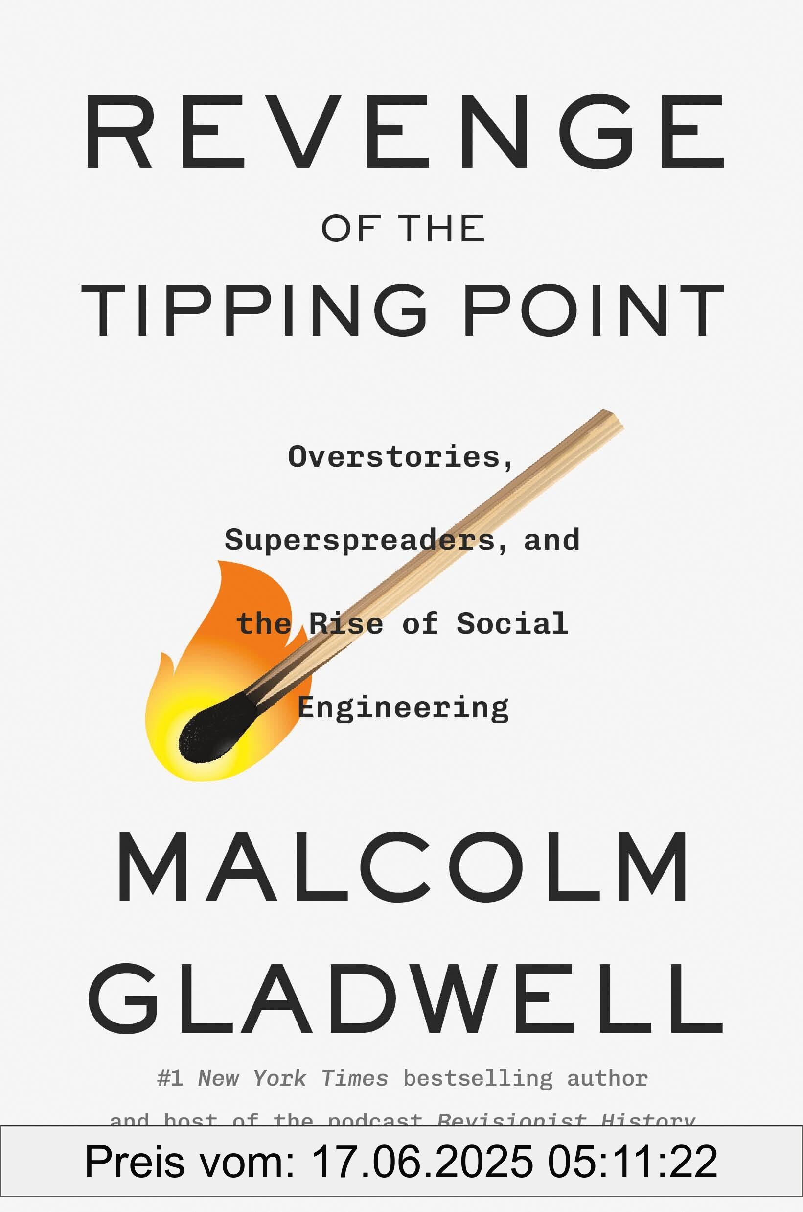 Binding : hardcover, Label : Revenge of the Tipping Point : Overstories, Superspreaders, and the Rise of Social Engineering, medium : hardcover, numberOfPages : 368, publicationDate : 2024-10-01, releaseDate : 2024-10-01, languages : english, ISBN : 0316575801