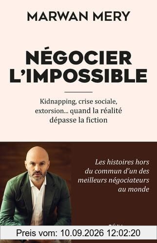 Négocier l'impossible : kidnapping, crise sociale, extorsion... quand la réalité dépasse la fiction