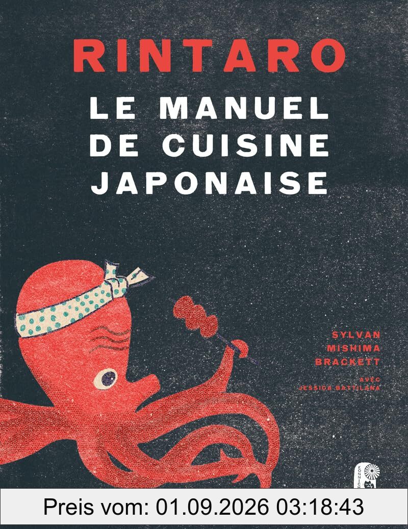 Rintaro : le manuel de cuisine japonaise : techniques et recettes