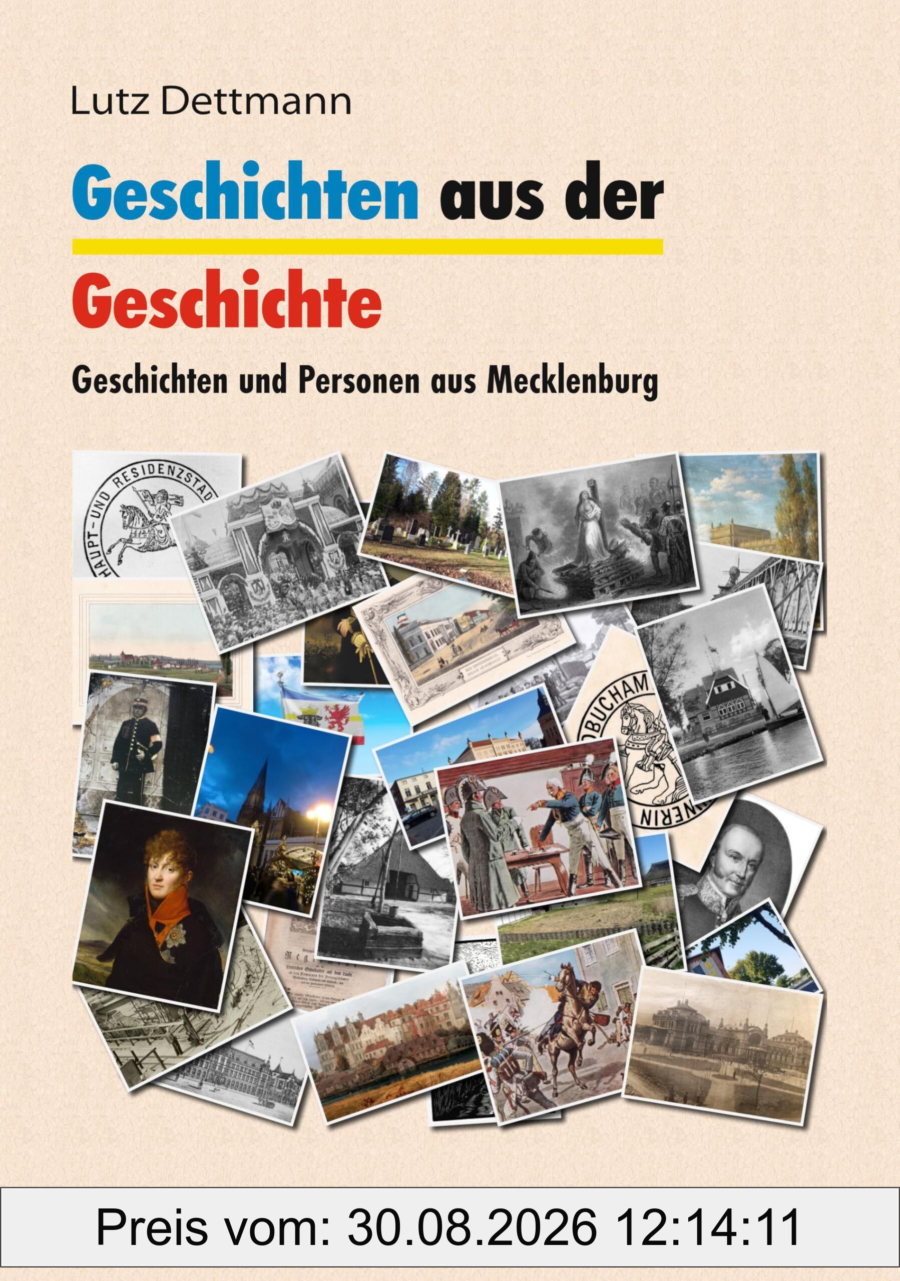 Geschichten aus der Geschichte: Geschichten und Personen aus Mecklenburg