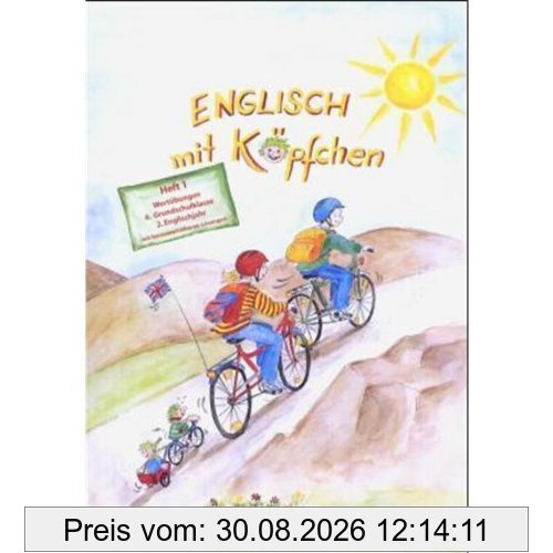 Englisch mit Köpfchen: Heft 1 - Wortübungen mit Lösungsbeilage, 4. Schuljahr