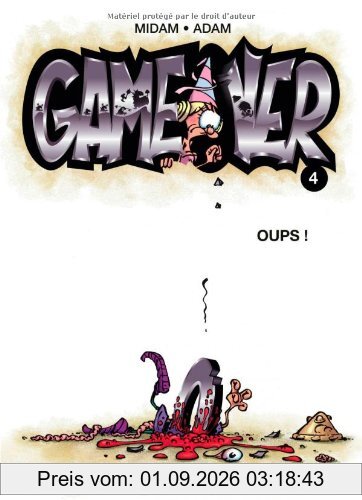 Game over. Vol. 4. Oups !
