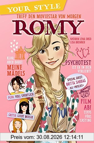 Your Style. Band 1: Romy: Triff den Moviestar von morgen