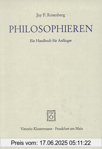 Binding : Taschenbuch, Label : Klostermann, Publisher : Klostermann, medium : Taschenbuch, publicationDate : 2002-01-01, authors : Rosenberg, Jay F., languages : german, ISBN : 3465017188