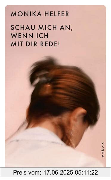 Binding : Taschenbuch, Edition : 1, Label : Kampa Verlag, Publisher : Kampa Verlag, medium : Taschenbuch, numberOfPages : 192, publicationDate : 2022-06-23, authors : Monika Helfer, ISBN : 3311150481