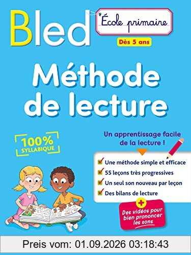 Bled méthode de lecture : dès 5 ans : 100 % syllabique