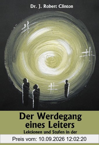 Der Werdegang eines Leiters: Lektionen und Stufen in der Entwicklung zur Leiterschaft
