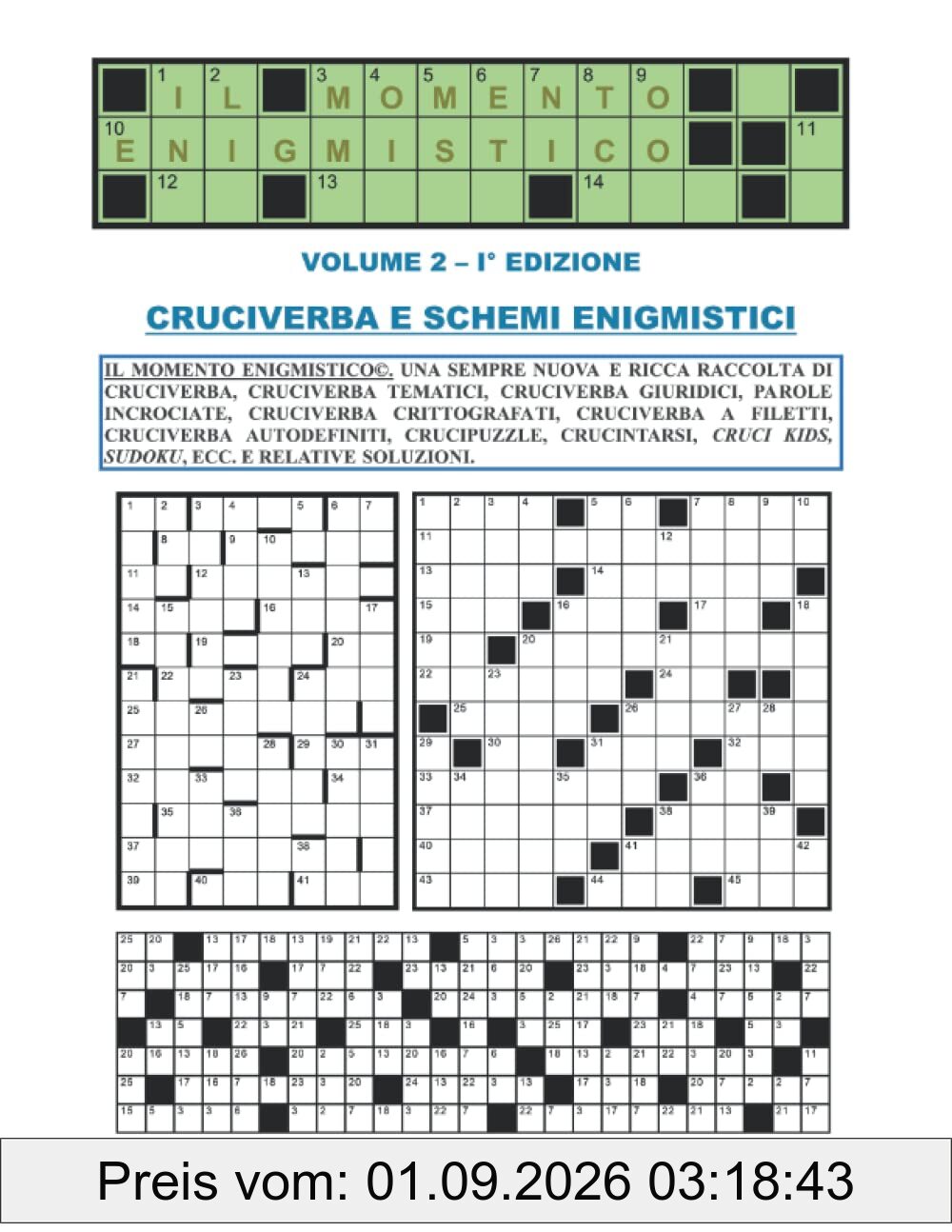 IL MOMENTO ENIGMISTICO - VOLUME 2: Per tutti gli appassionati di enigmistica - Formato grande 21,59 cm. x 27,94 cm. - Tanti giochi enigmistici con le relative soluzioni (MOMENTI LUDICI)