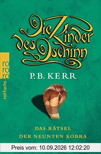 Die Kinder des Dschinn. Das Rätsel der neunten Kobra