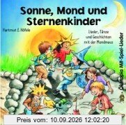 Sonne, Mond und Sternenkinder. CD: Lieder, Tänze und Geschichten mit der Mondmaus