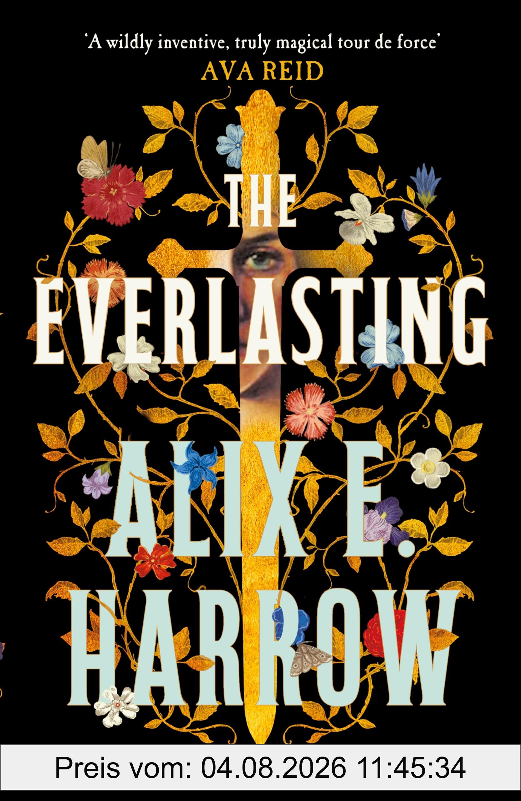 Harrow, Alix E. The Everlasting, The Sunday Times Bestselling Love Story That Echoes Through History And Outlasts Time