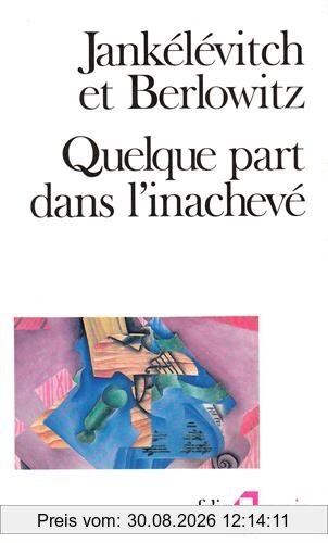 Quelque part dans l'inachevé