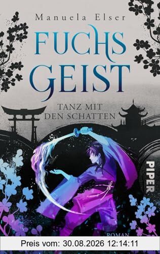 Fuchsgeist – Tanz mit den Schatten (Demon Fighters 2): Roman | Packende Urban Fantasy mit Dämonen, Jägern und einer verbotenen Liebe