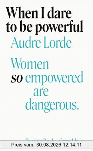 When I Dare to Be Powerful (Penguin Great Ideas)