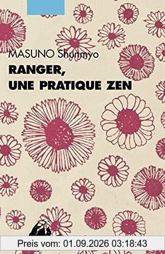 Ranger, une pratique zen