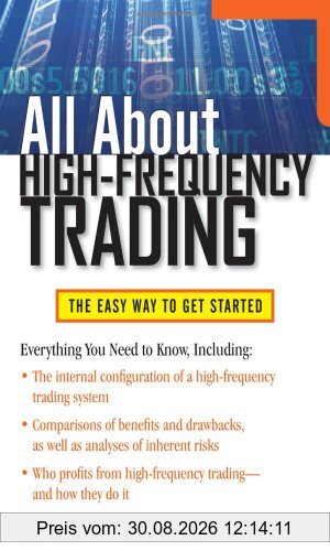 All about High-Frequency Trading (All About... (McGraw-Hill))