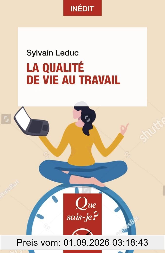 La qualité de vie au travail