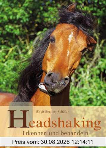Headshaking: Erkennen und behandeln