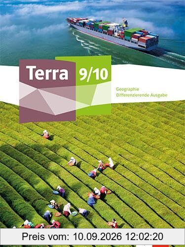 Terra Geographie 9/10. Differenzierende Ausgabe Baden-Württemberg: Schulbuch mit Medien Klasse 9/10 (TERRA Geographie. Ausgabe ab 2023)