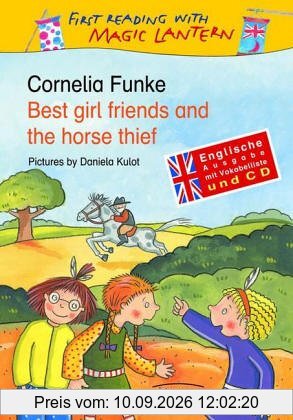 Best girl friends and the horse thief: Englische Ausgabe mit Vokabelliste und CD