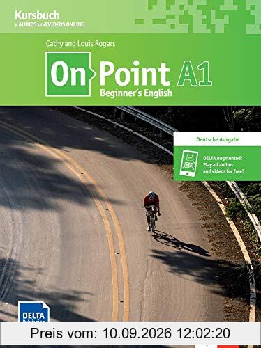 On Point A1: Beginner's English. Deutsche Ausgabe. Kursbuch + Audios und Videos Online