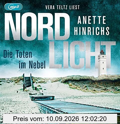 Nordlicht - Die Toten im Nebel: Lesung. Gekürzte Ausgabe (Boisen & Nyborg ermitteln, Band 4)