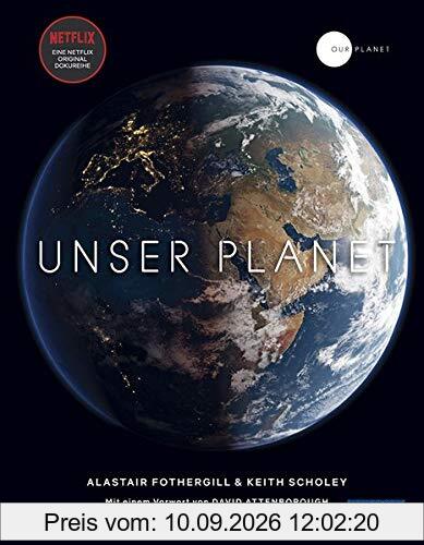 DuMont Bildband Unser Planet - Our Planet: Mit einem Vorwort von Sir David Attenborough (DuMont Destination Sehnsucht)