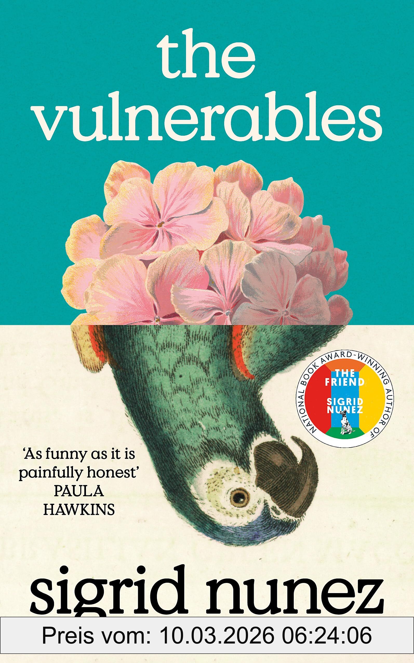 Sigrid Nunez The Vulnerables, 'As Funny As It Is Painfully Honest' (Paula Hawkins)