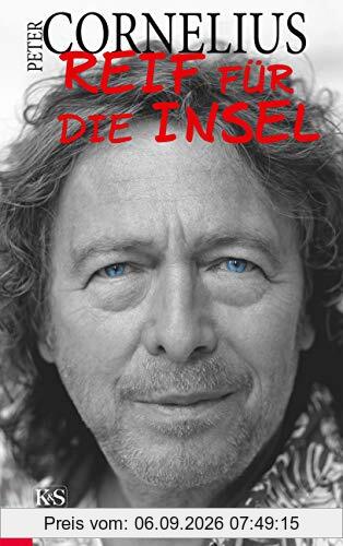 Peter Cornelius - Reif für die Insel