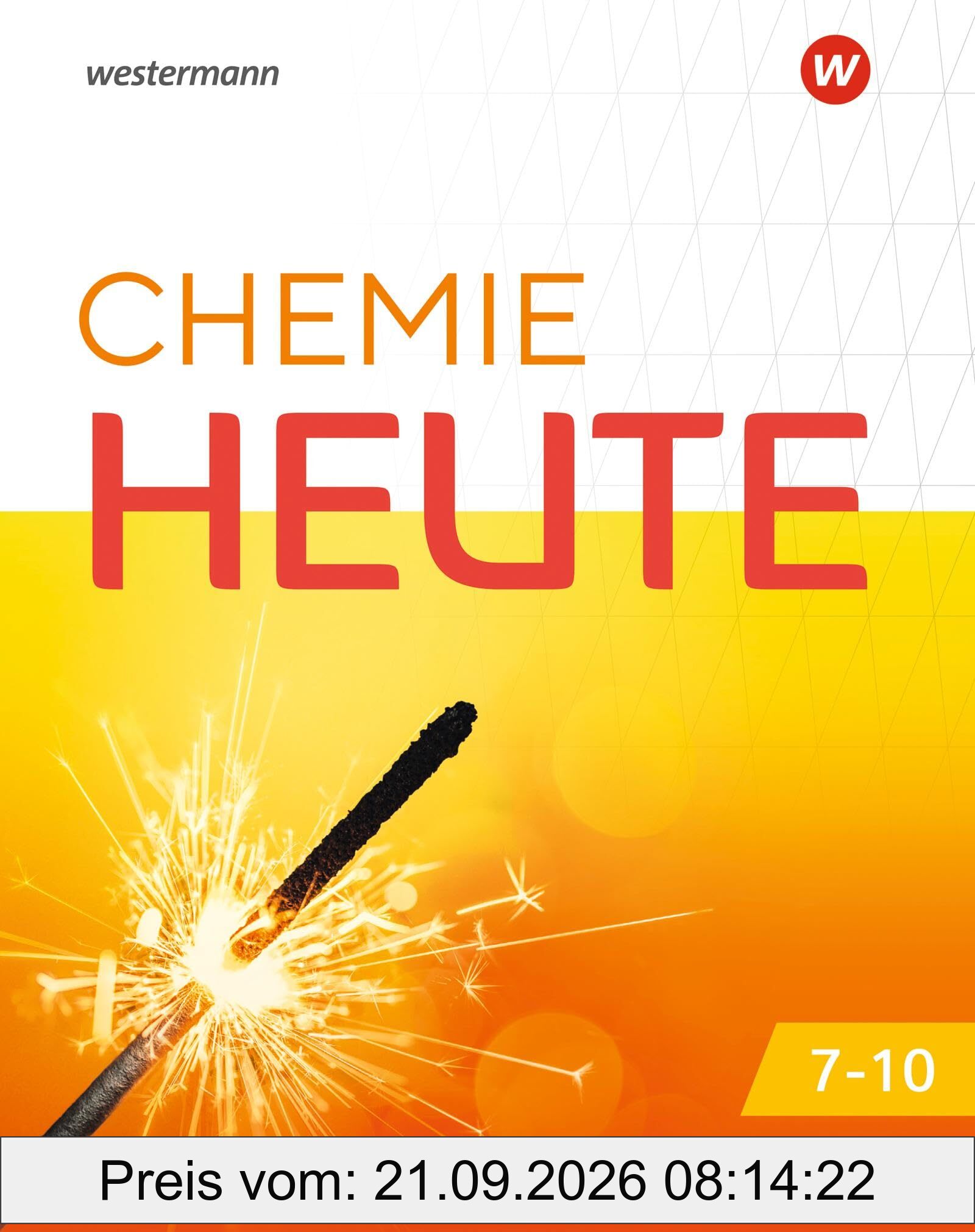 Chemie heute SI - Ausgabe 2023 für Niedersachsen: Gesamtband: Sekundarstufe 1 - Ausgabe 2023 (Chemie heute SI: Ausgabe 2023 für …
