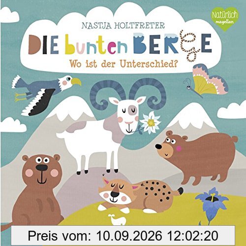 Die bunten Berge - Wo ist der Unterschied? (Bunte Welt)