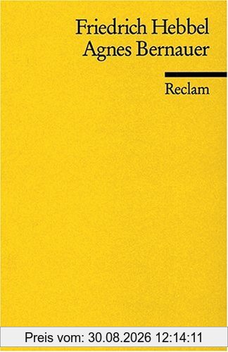 Agnes Bernauer: Ein deutsches Trauerspiel