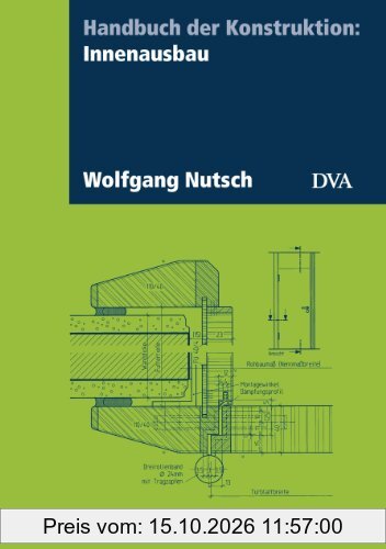 Handbuch der Konstruktion: Innenausbau