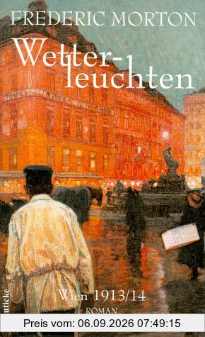 Wetterleuchten Wien 1913/1914